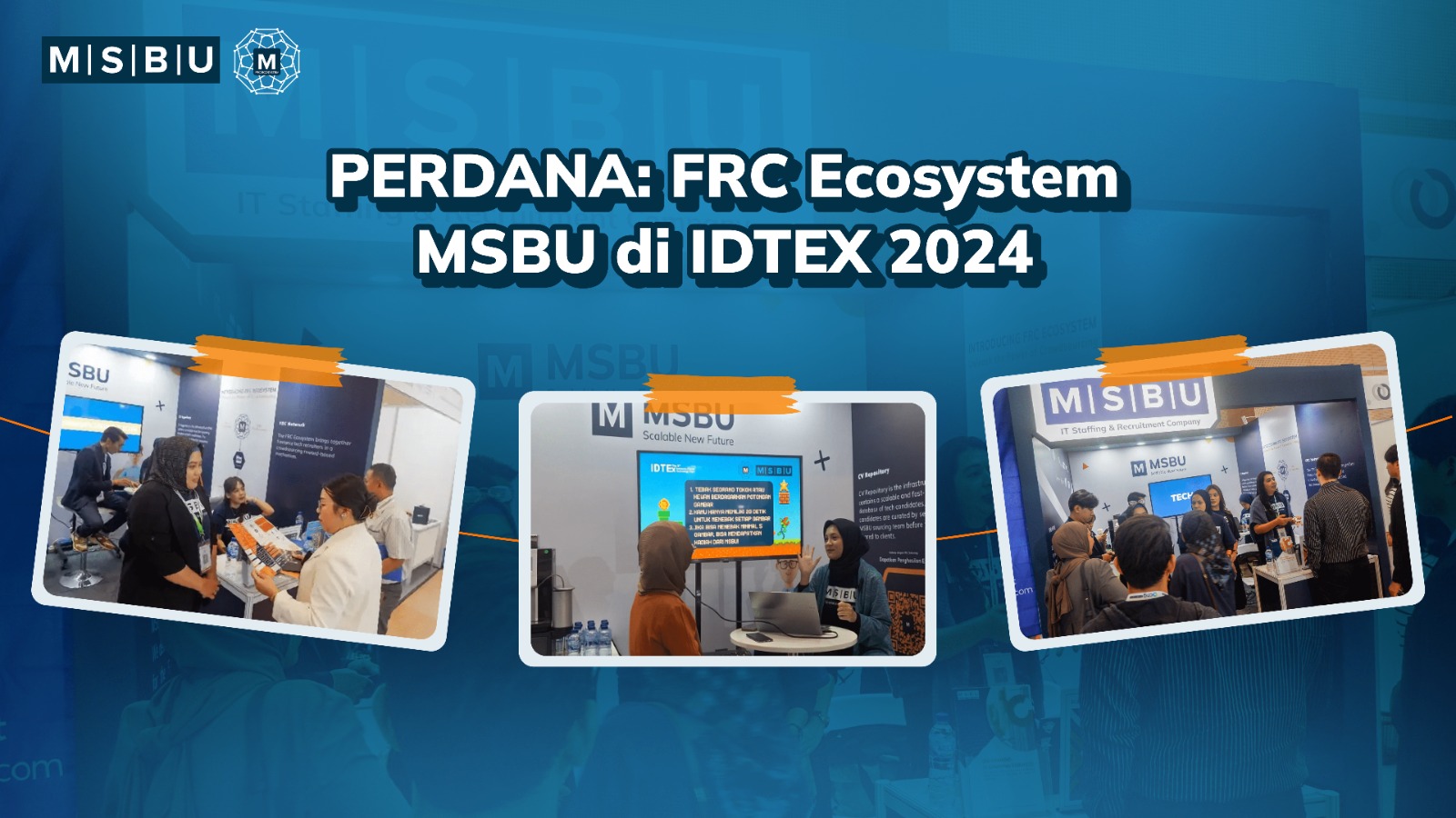 PERDANA: FRC Ecosystem MSBU di IDTEX 2024